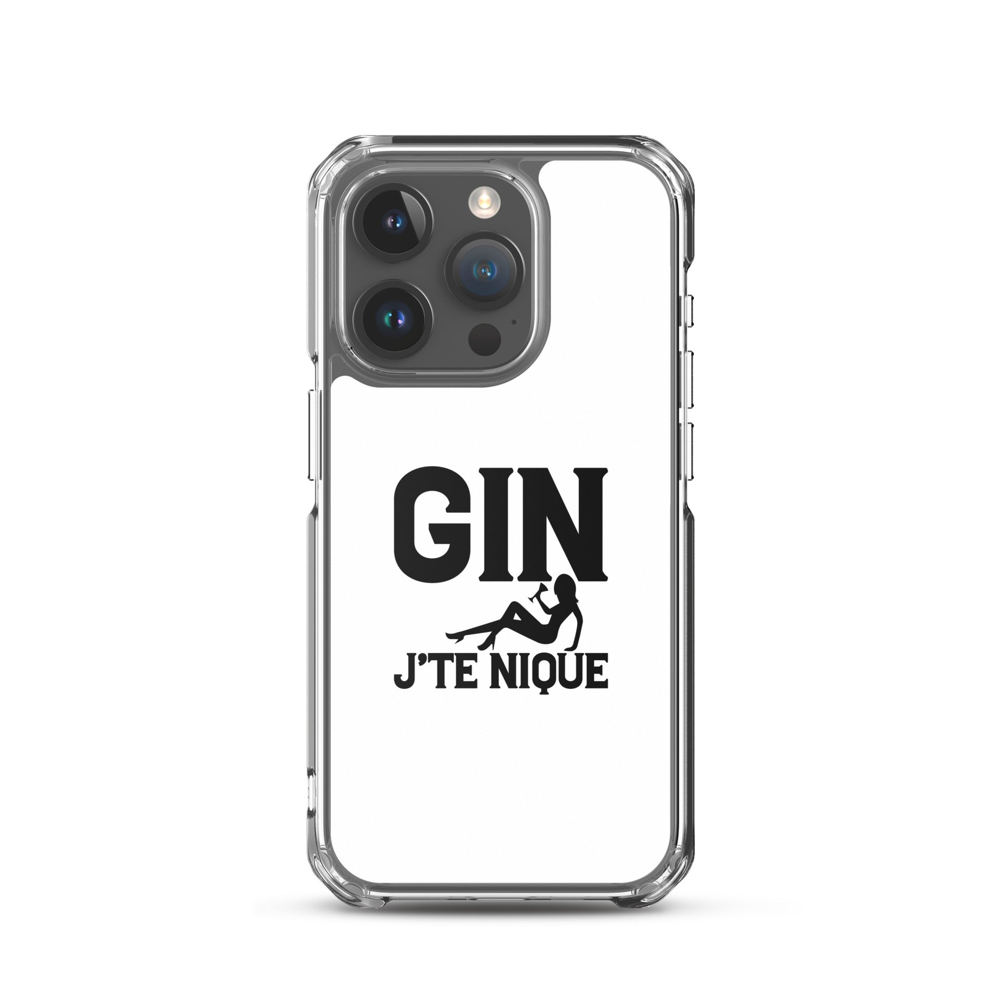 Coque iPhone Gin j'te nique iPhone 15 Pro - Sedurro