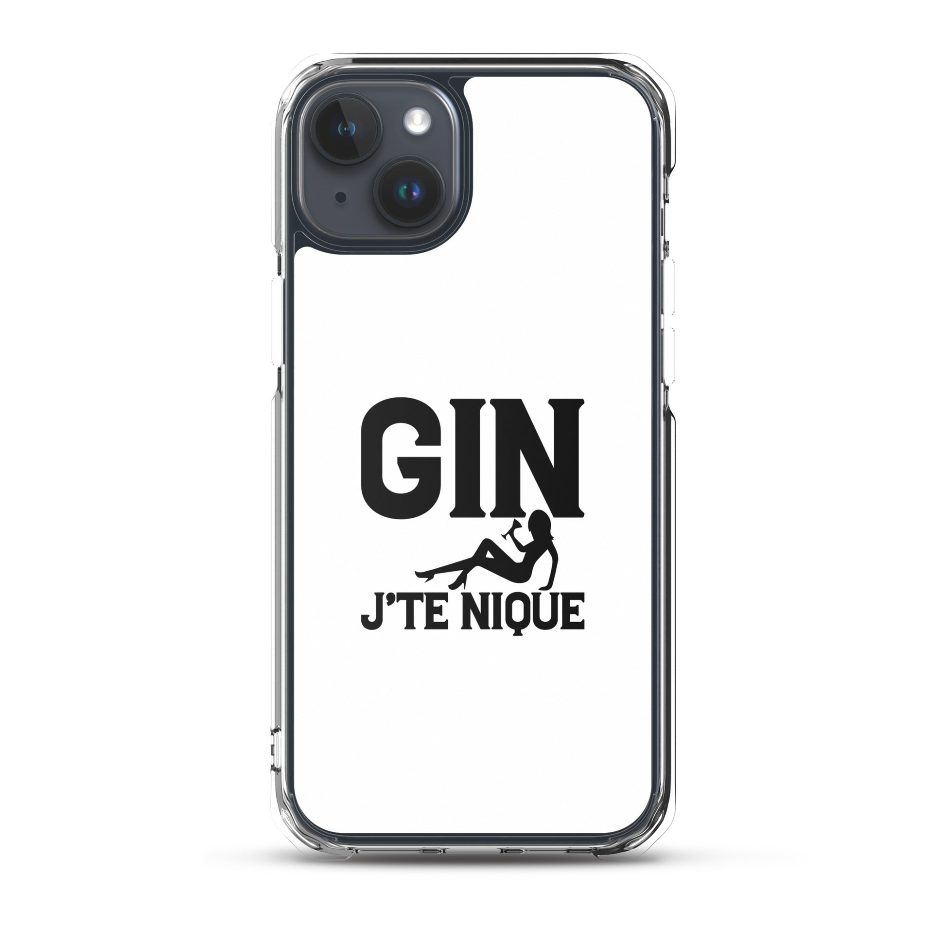 Coque iPhone Gin j'te nique iPhone 15 Plus - Sedurro