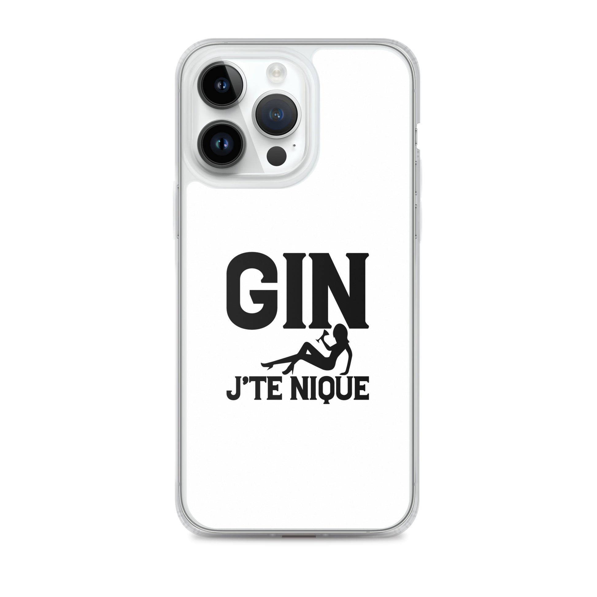 Coque iPhone Gin j'te nique iPhone 14 Pro Max - Sedurro