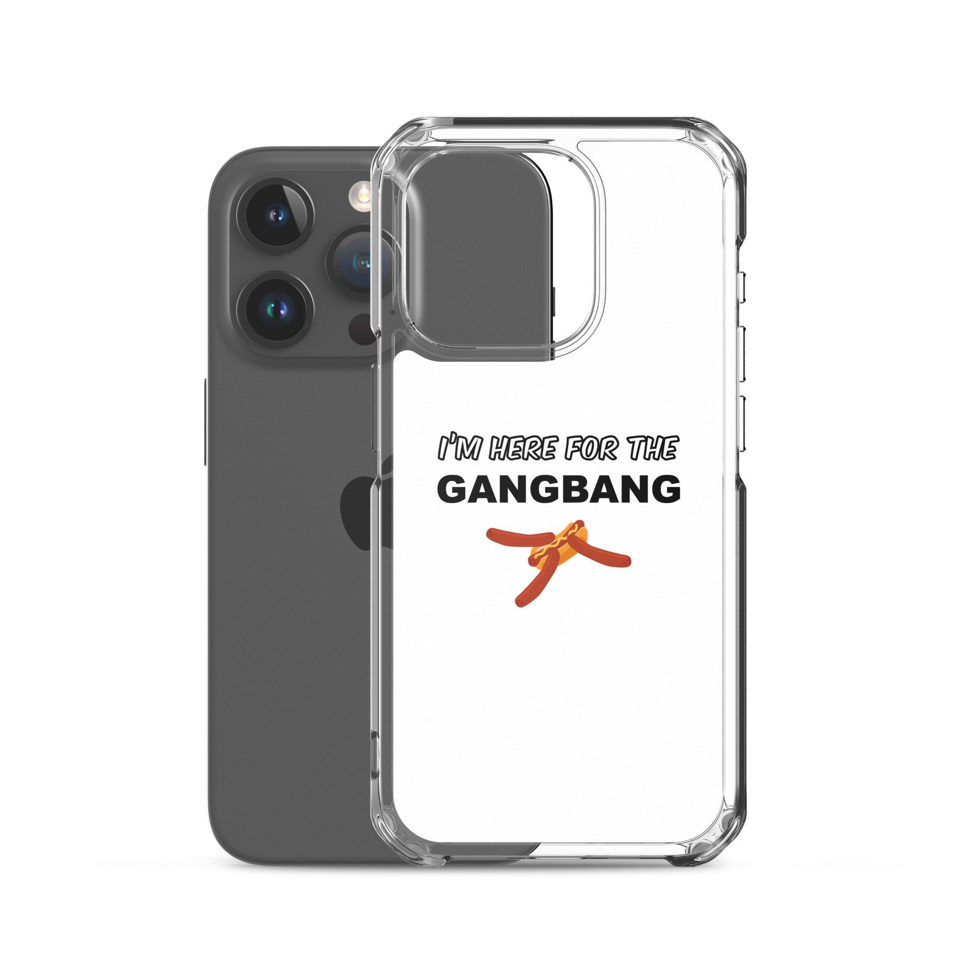 Coque iPhone I'm here for the gangbang - Sedurro