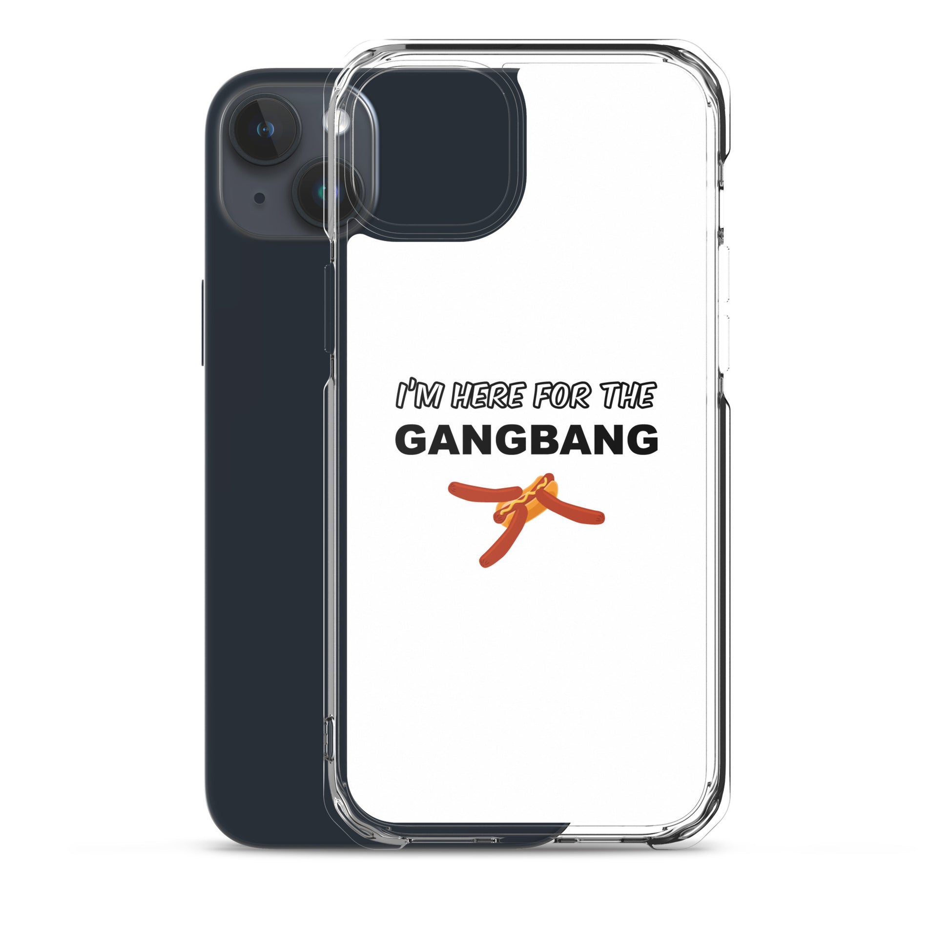 Coque iPhone I'm here for the gangbang - Sedurro