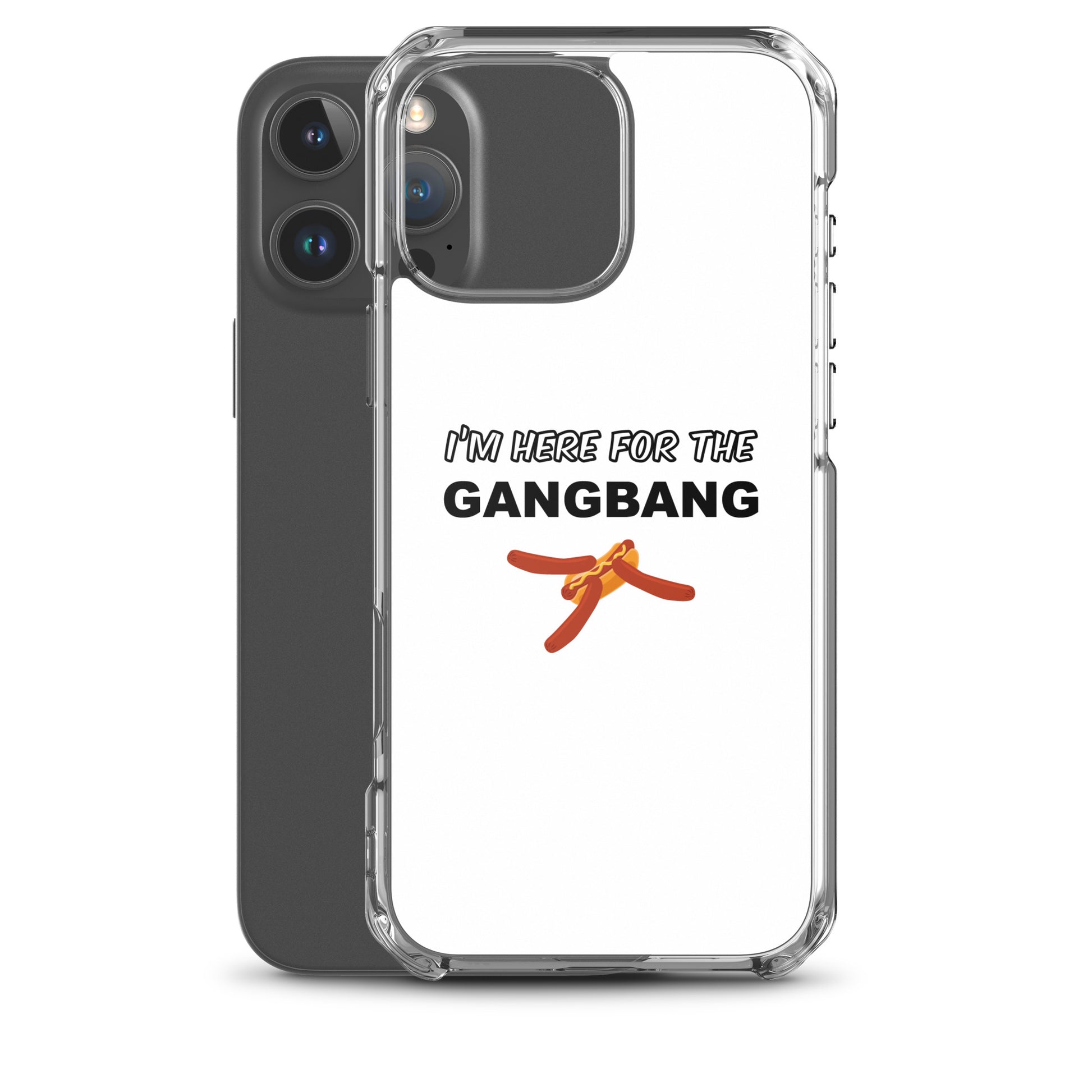 Coque iPhone I'm here for the gangbang - Sedurro