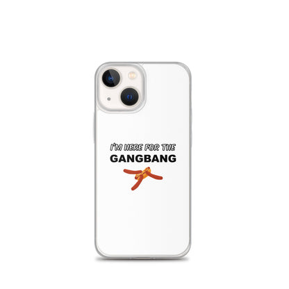Coque iPhone I'm here for the gangbang iPhone 13 mini - Sedurro