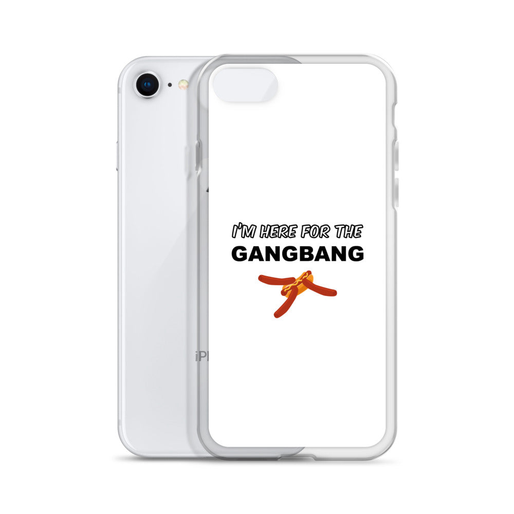 Coque iPhone I'm here for the gangbang - Sedurro