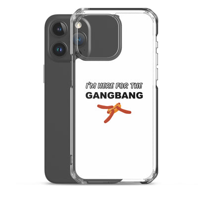 Coque iPhone I'm here for the gangbang - Sedurro