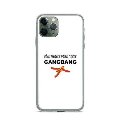 Coque iPhone I'm here for the gangbang iPhone 11 Pro - Sedurro