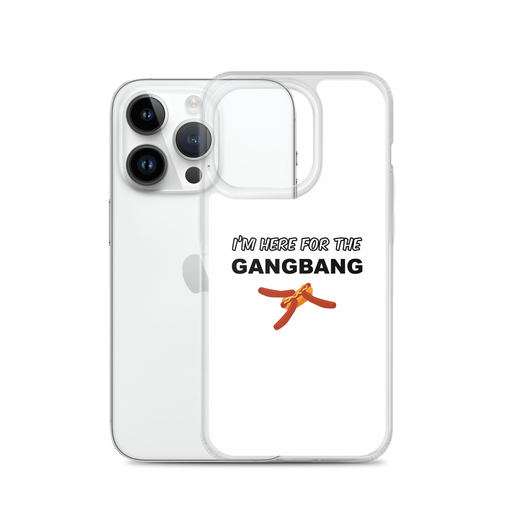 Coque iPhone I'm here for the gangbang - Sedurro