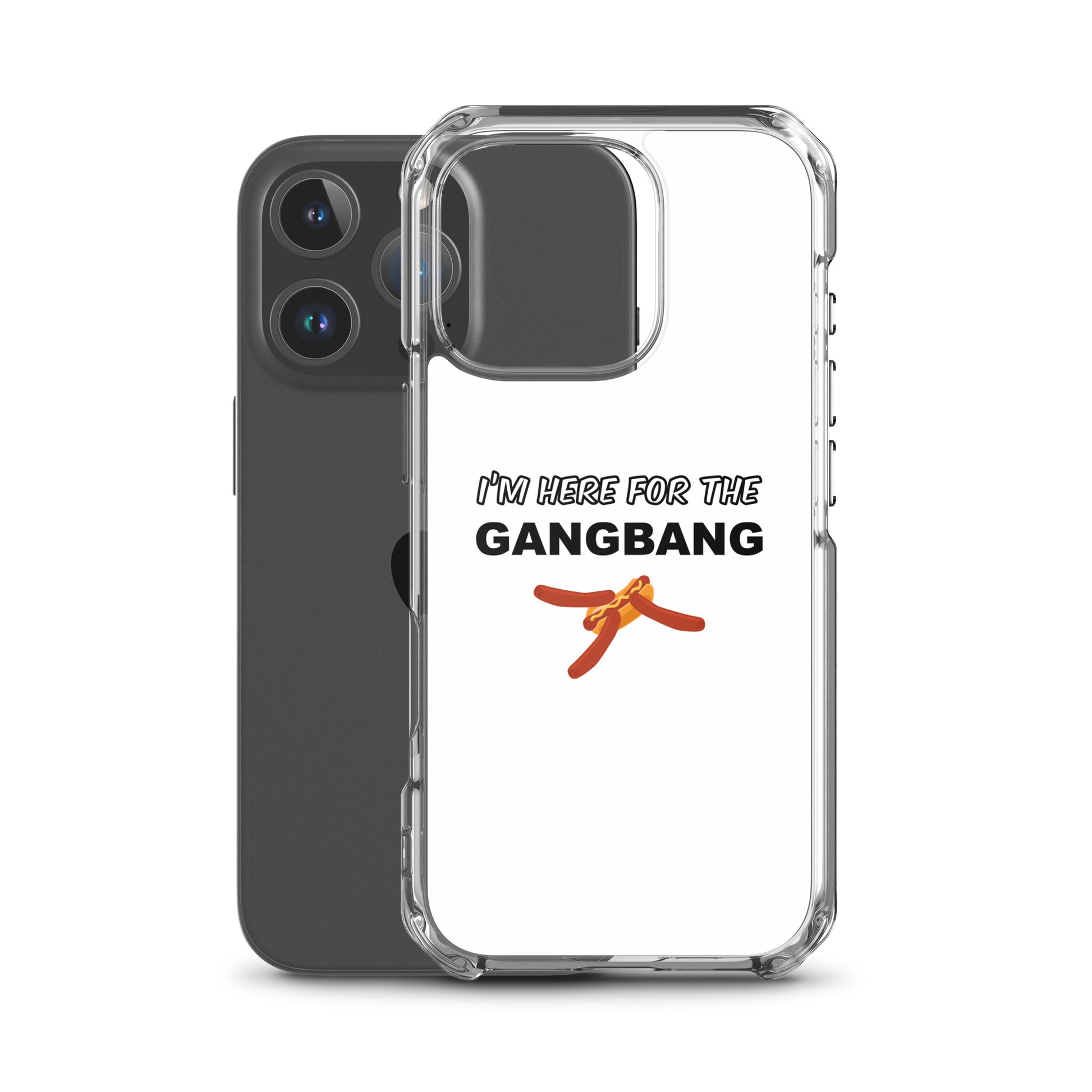 Coque iPhone I'm here for the gangbang - Sedurro