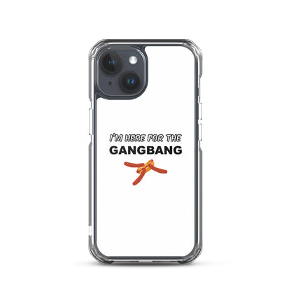Coque iPhone I'm here for the gangbang iPhone 15 - Sedurro