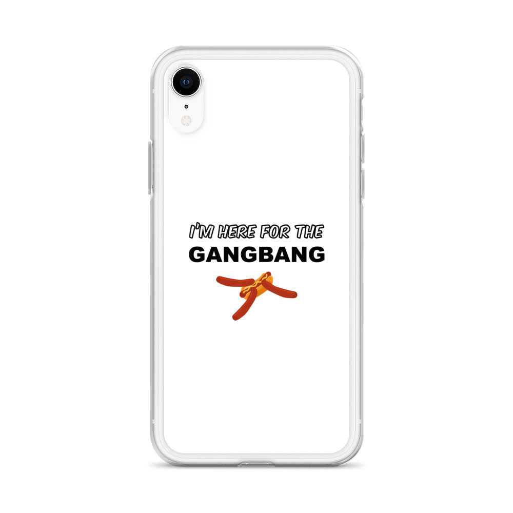 Coque iPhone I'm here for the gangbang - Sedurro