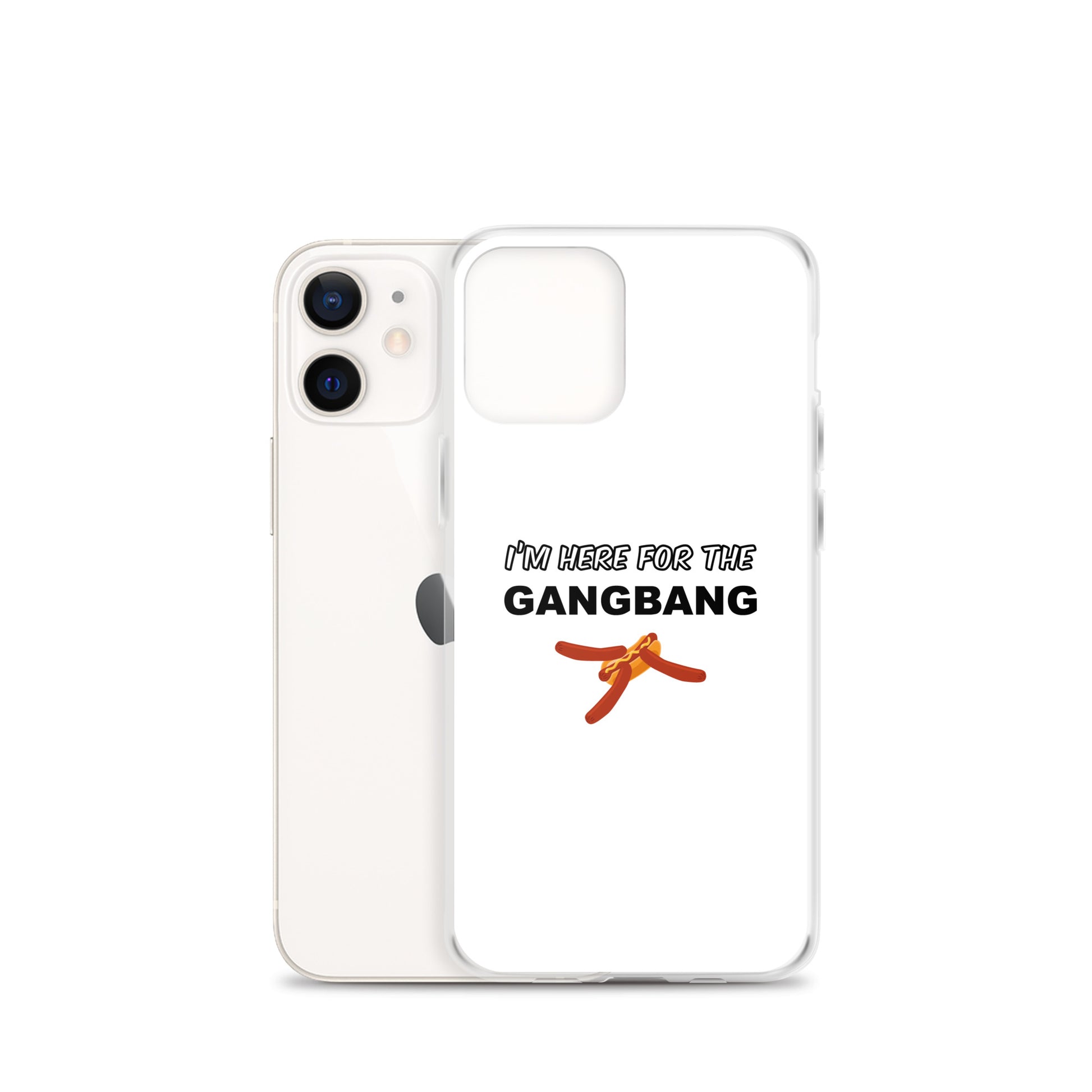 Coque iPhone I'm here for the gangbang - Sedurro