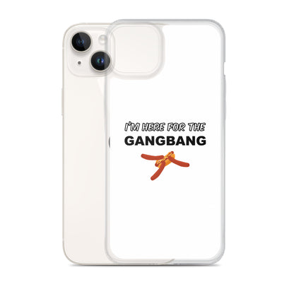 Coque iPhone I'm here for the gangbang - Sedurro