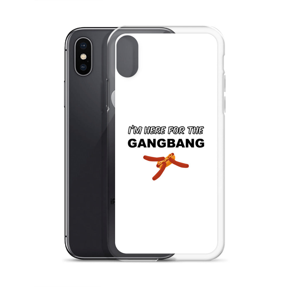 Coque iPhone I'm here for the gangbang - Sedurro