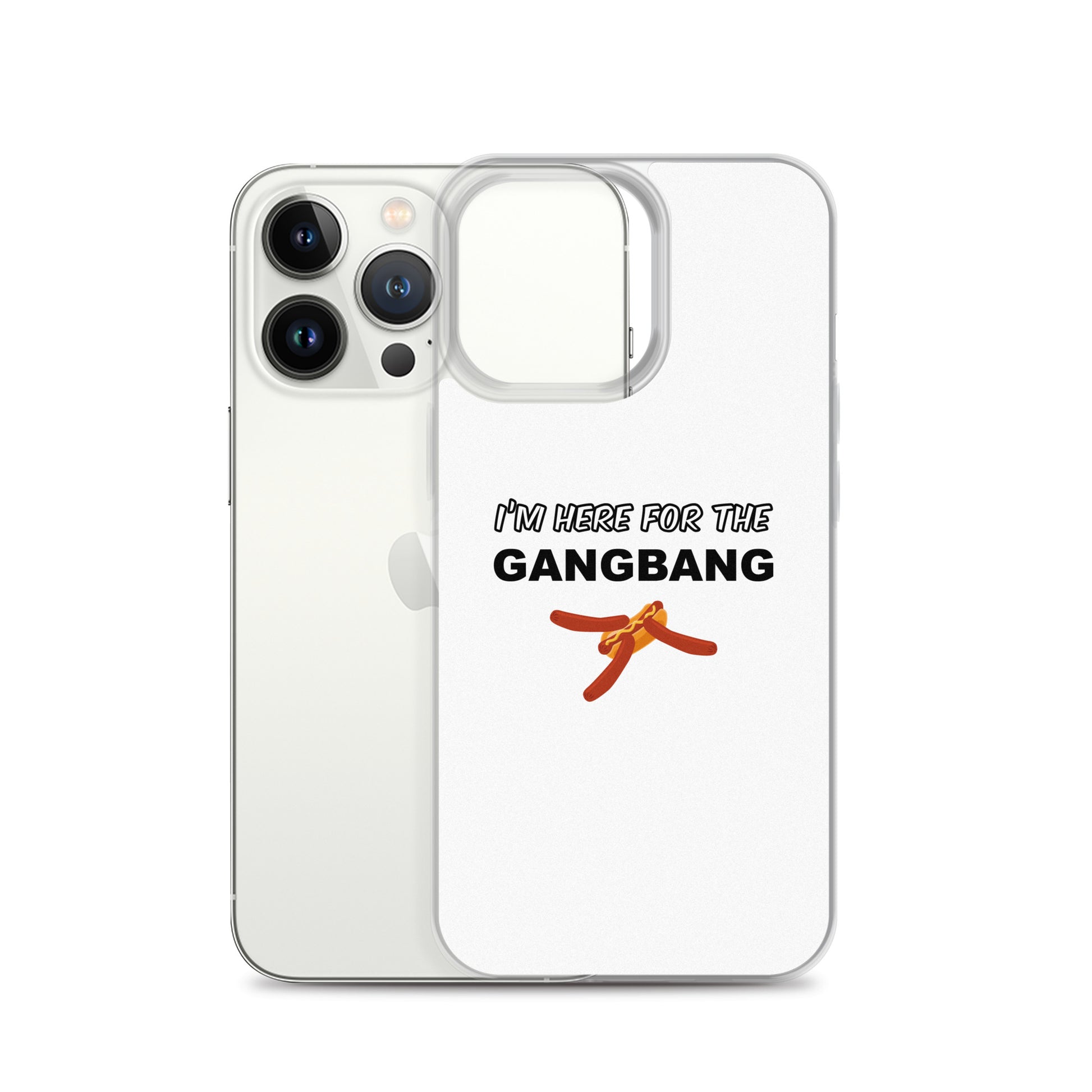 Coque iPhone I'm here for the gangbang - Sedurro