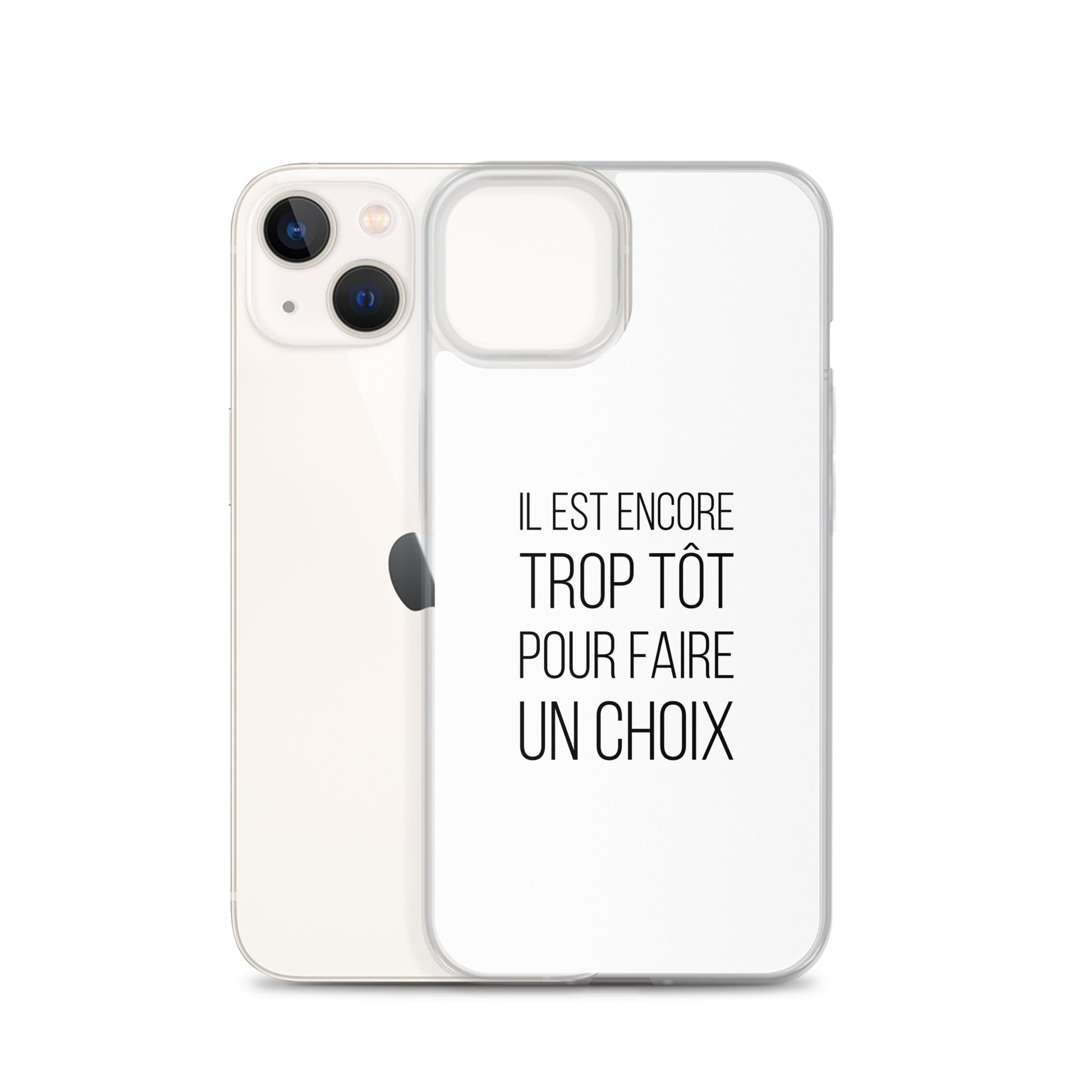 Coque iPhone Il est encore trop tôt pour faire un choix - Sedurro