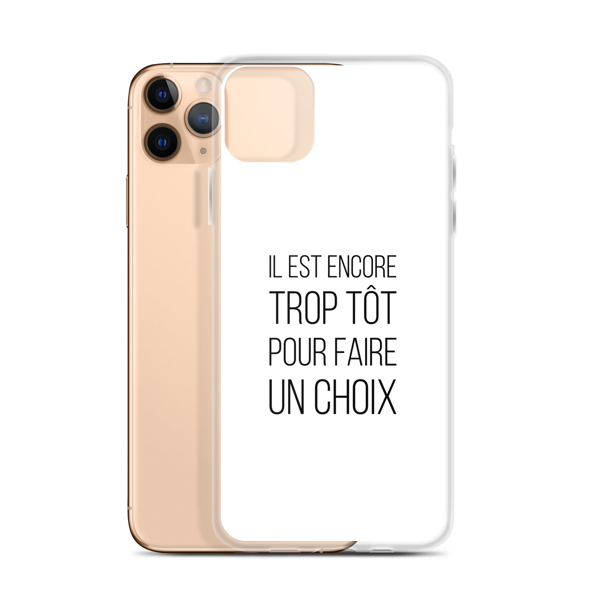 Coque iPhone Il est encore trop tôt pour faire un choix - Sedurro