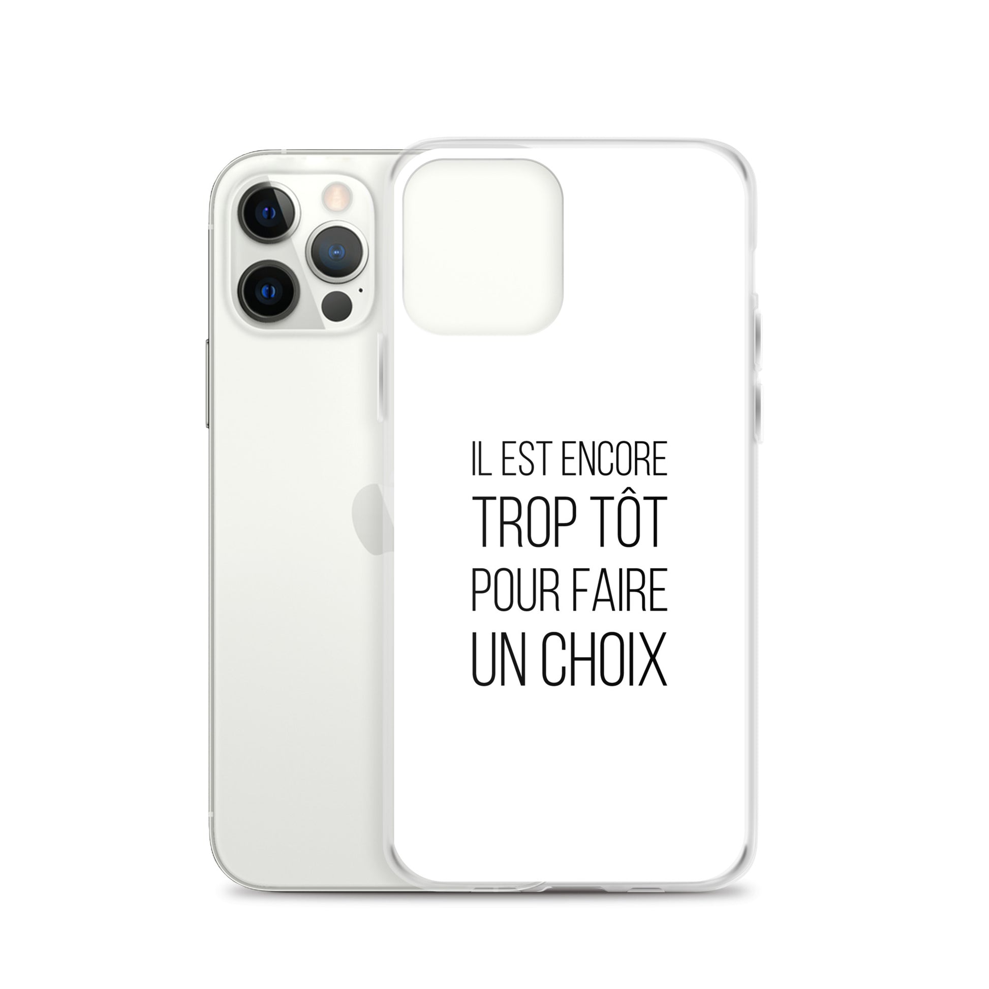 Coque iPhone Il est encore trop tôt pour faire un choix - Sedurro