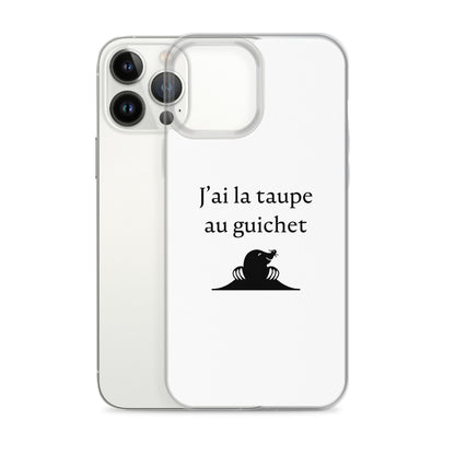 Coque iPhone J'ai la taupe au guichet - Sedurro