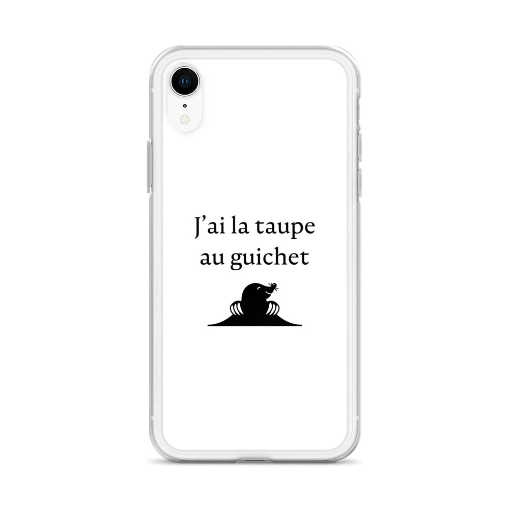 Coque iPhone J'ai la taupe au guichet - Sedurro