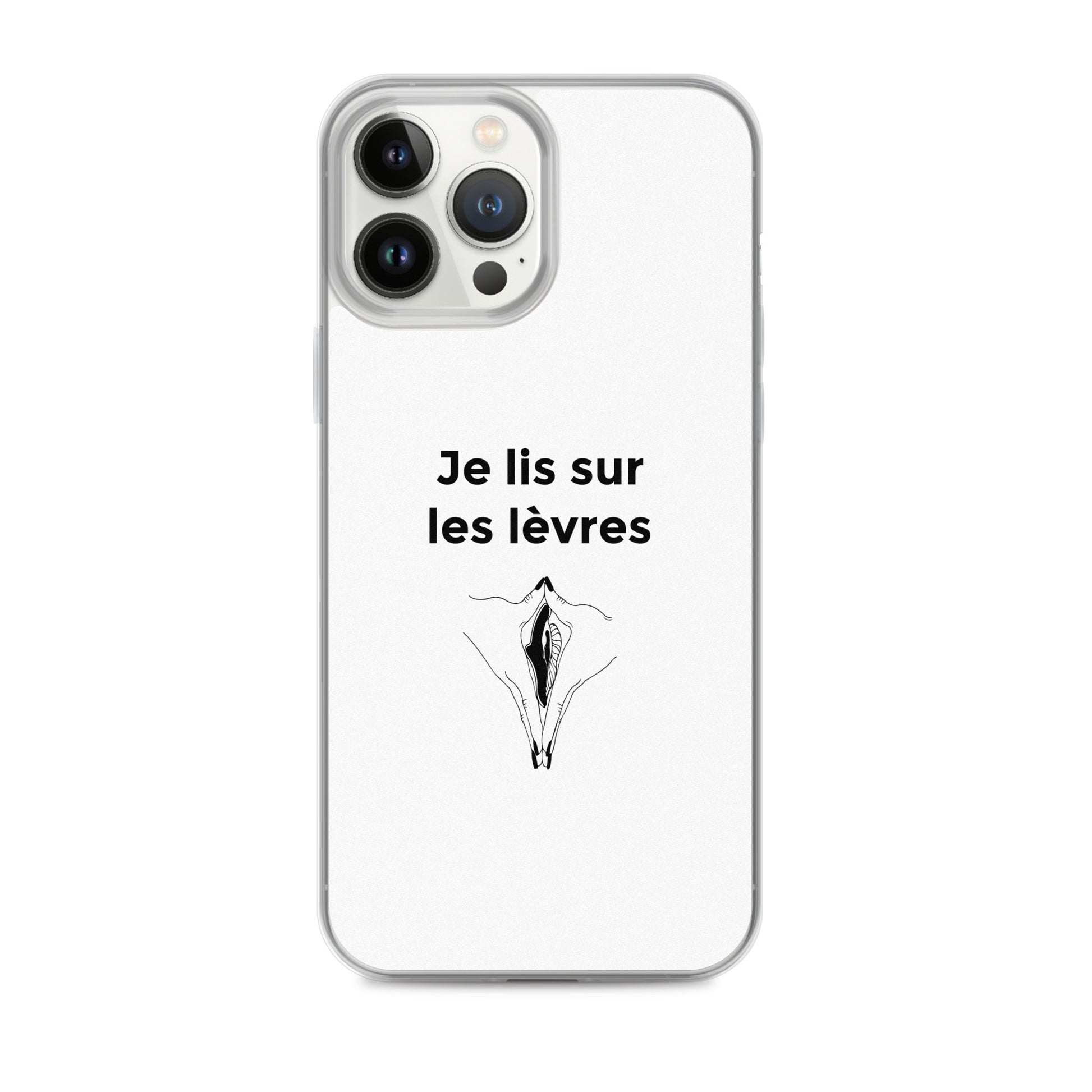 Coque iPhone Je lis sur les lèvres iPhone 13 Pro Max - Sedurro