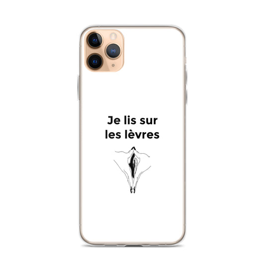 Coque iPhone Je lis sur les lèvres iPhone 11 Pro Max - Sedurro