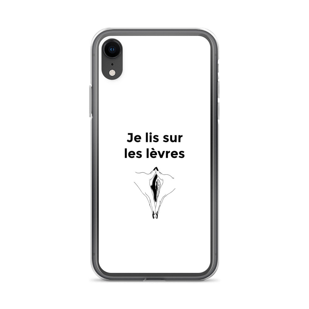 Coque iPhone Je lis sur les lèvres iPhone XR - Sedurro