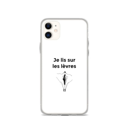 Coque iPhone Je lis sur les lèvres iPhone 11 - Sedurro
