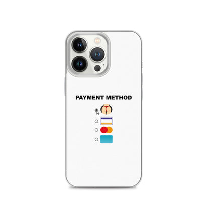 Coque iPhone Payment method butt iPhone 13 Pro - Sedurro