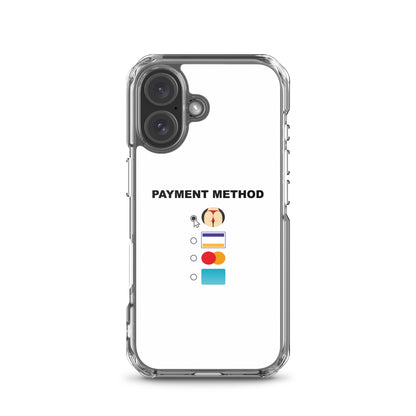 Coque iPhone Payment method butt iPhone 16 - Sedurro