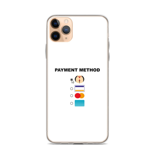 Coque iPhone Payment method butt iPhone 11 Pro Max - Sedurro