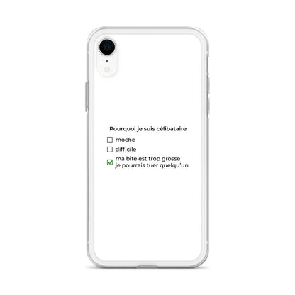 Coque iPhone Pourquoi je suis célibataire ma bite est trop grosse - Sedurro