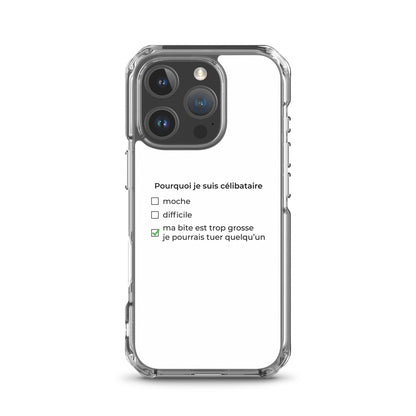 Coque iPhone Pourquoi je suis célibataire ma bite est trop grosse iPhone 16 Pro - Sedurro