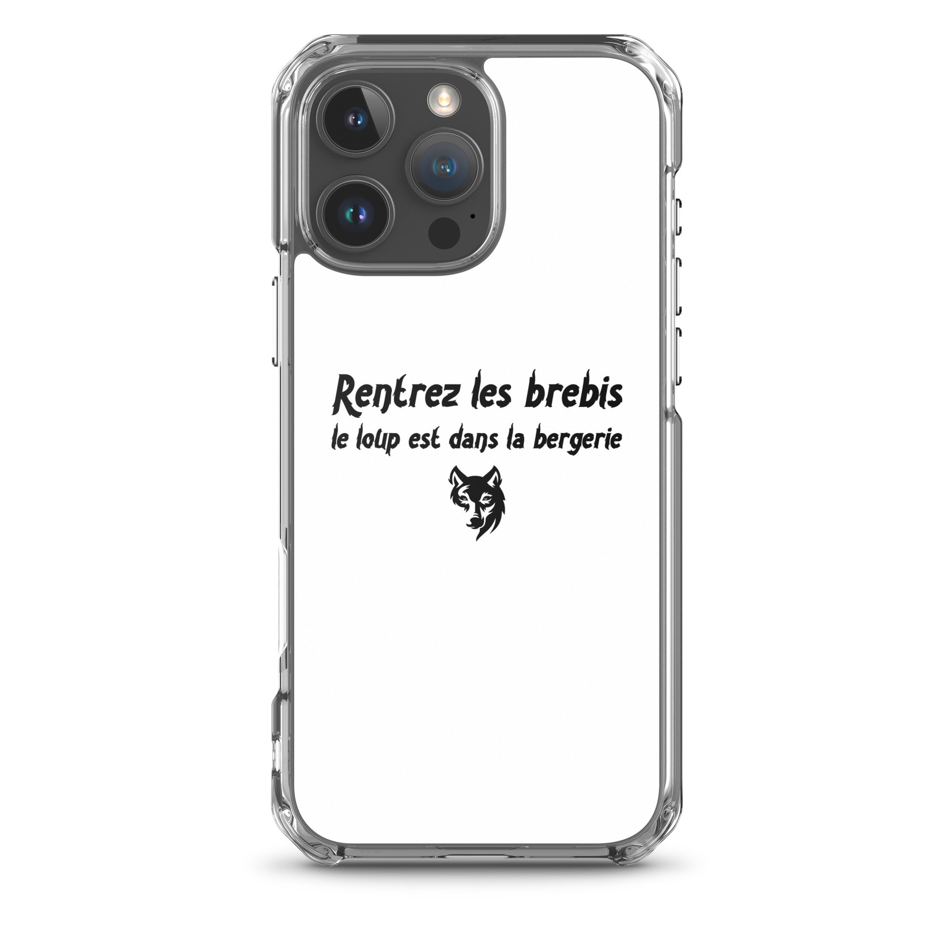 Coque iPhone Rentrez les brebis le loup est dans la bergerie iPhone 16 Pro Max - Sedurro