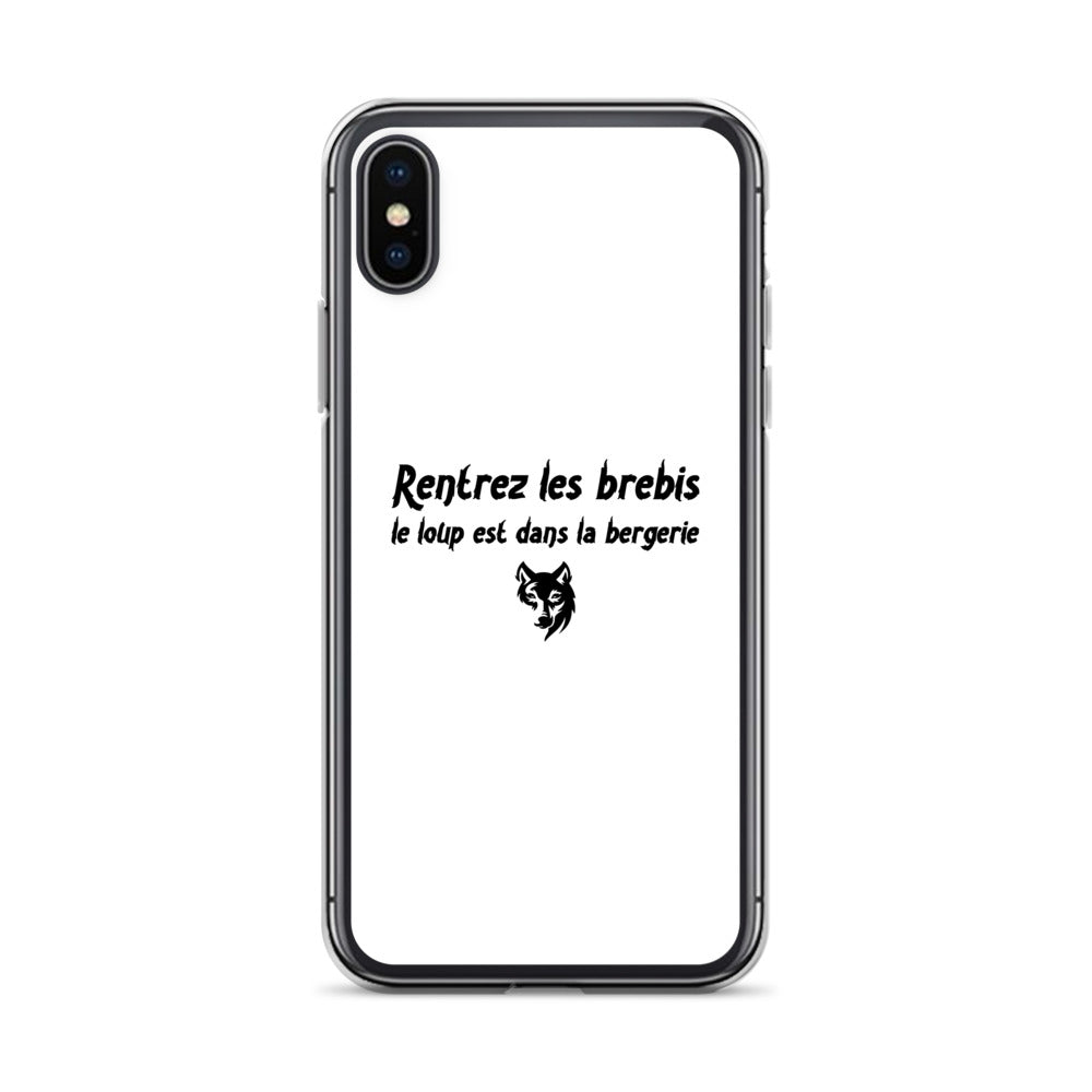 Coque iPhone Rentrez les brebis le loup est dans la bergerie iPhone X XS - Sedurro