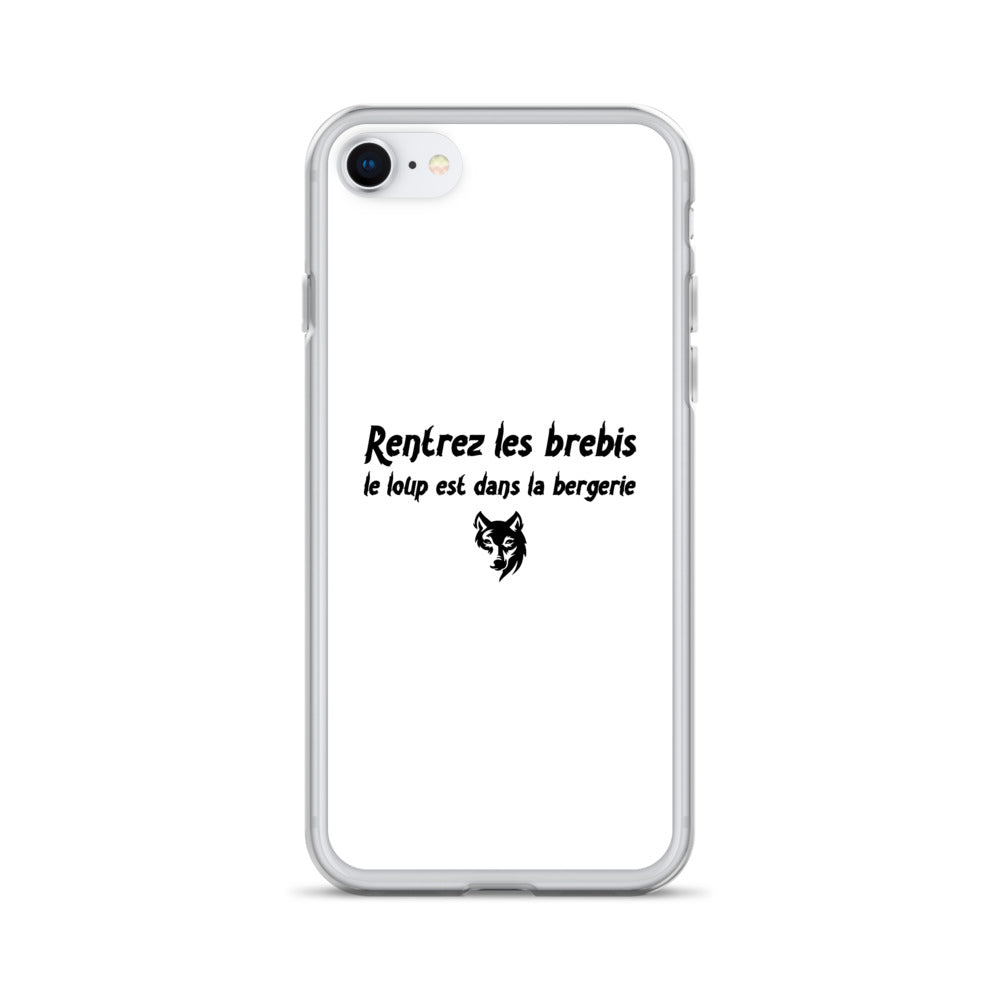 Coque iPhone Rentrez les brebis le loup est dans la bergerie iPhone SE - Sedurro