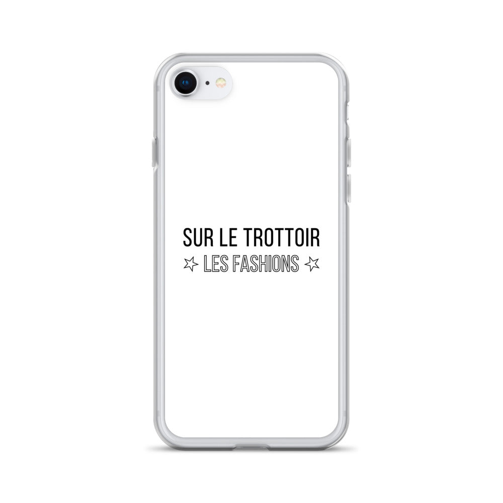 Coque iPhone Sur le trottoir les fashions iPhone 7 8 - Sedurro
