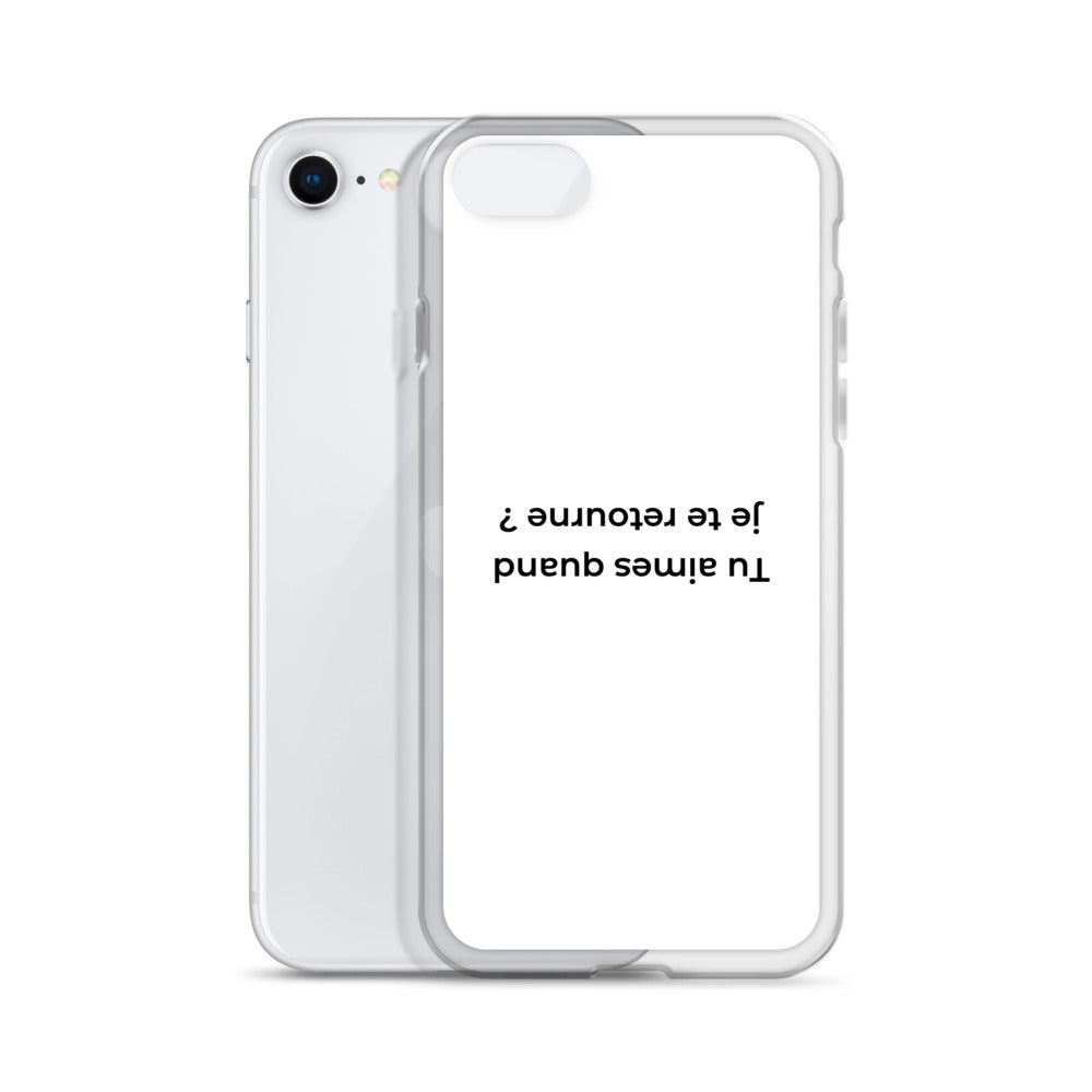 Coque iPhone Tu aimes quand je te retourne - Sedurro