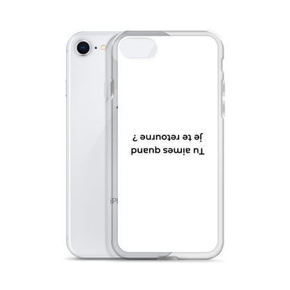 Coque iPhone Tu aimes quand je te retourne - Sedurro
