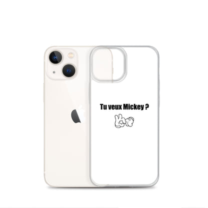 Coque iPhone Tu veux Mickey - Sedurro