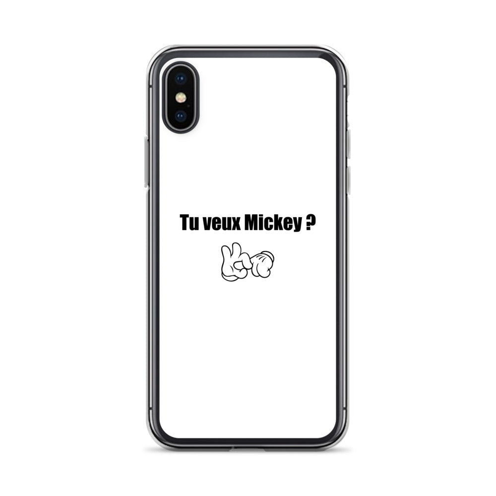 Coque iPhone Tu veux Mickey iPhone X XS - Sedurro