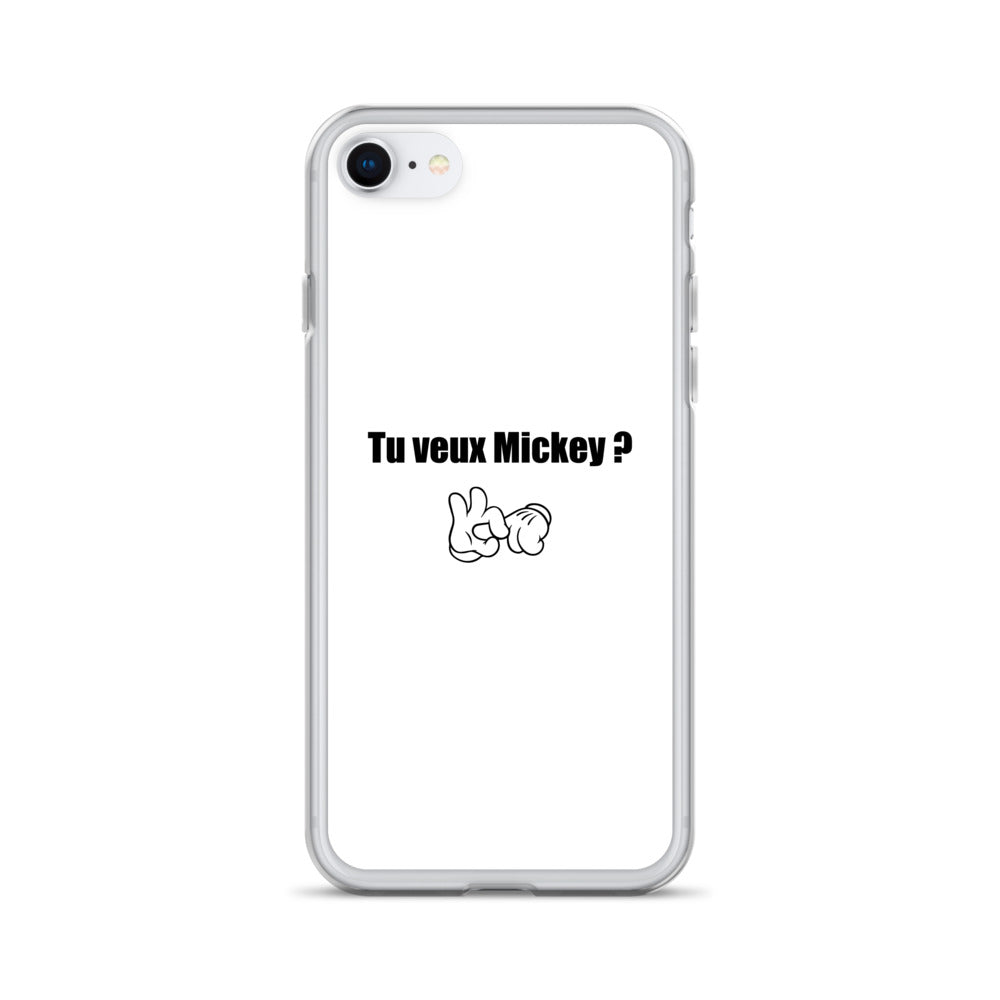 Coque iPhone Tu veux Mickey iPhone SE - Sedurro
