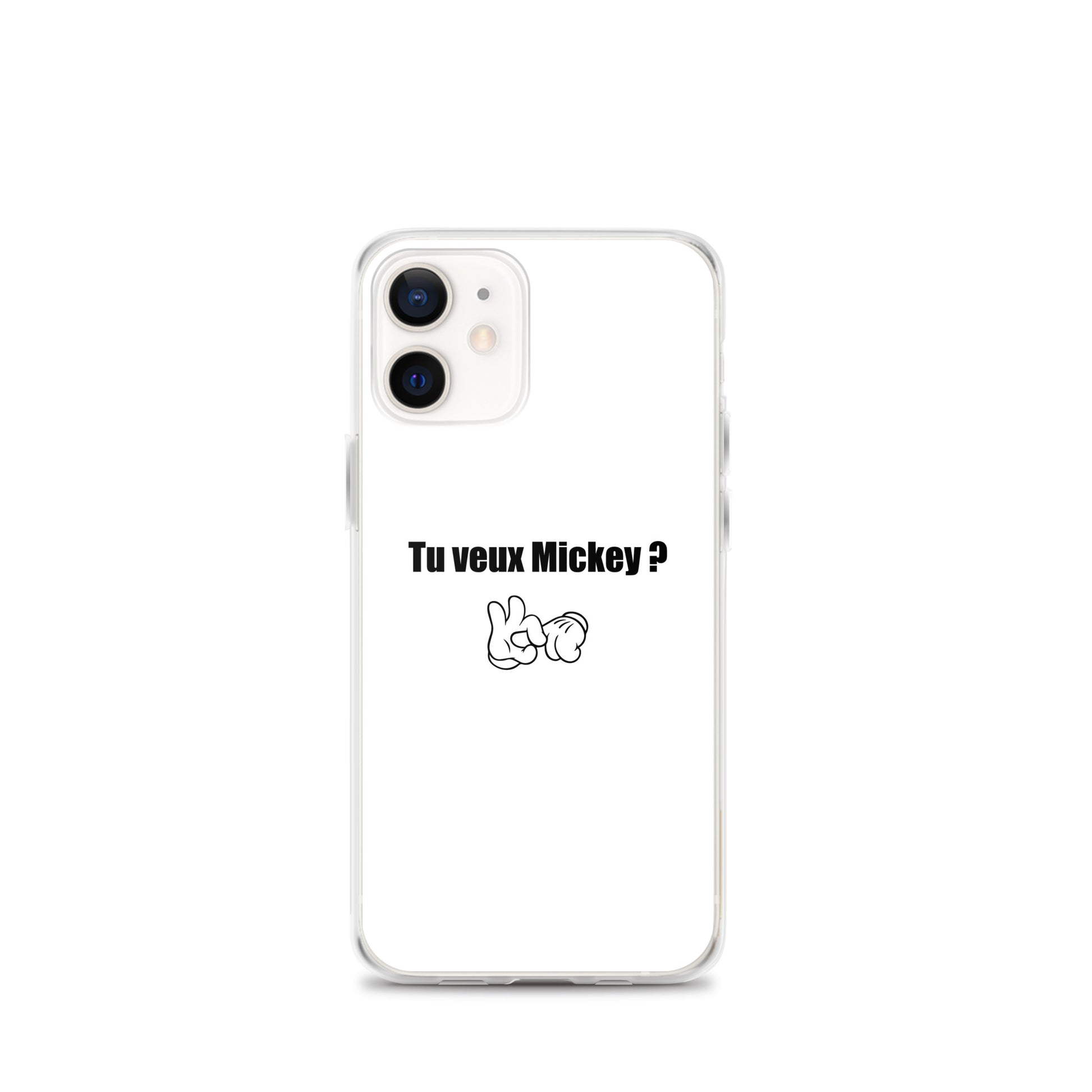 Coque iPhone Tu veux Mickey iPhone 12 mini - Sedurro