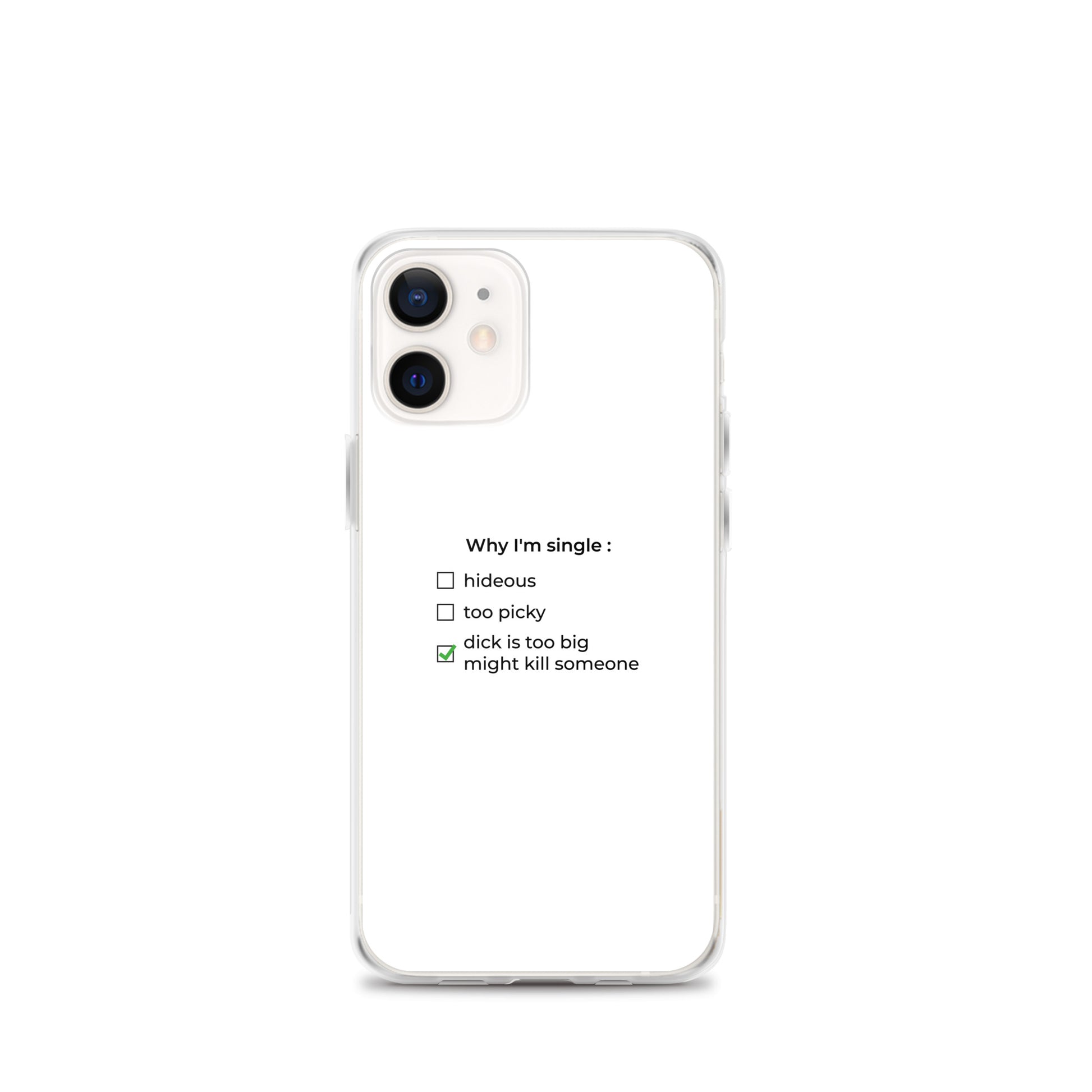 Coque iPhone Why I'm single dick is too big iPhone 12 mini - Sedurro