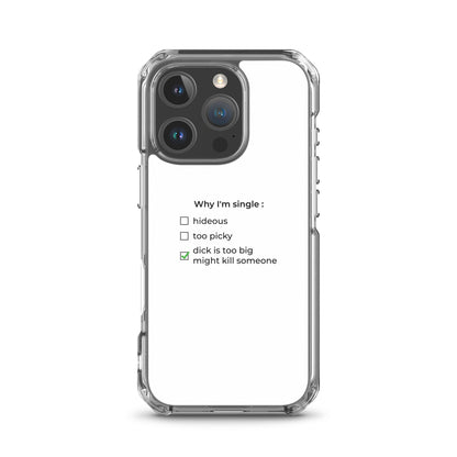 Coque iPhone Why I'm single dick is too big iPhone 16 Pro - Sedurro