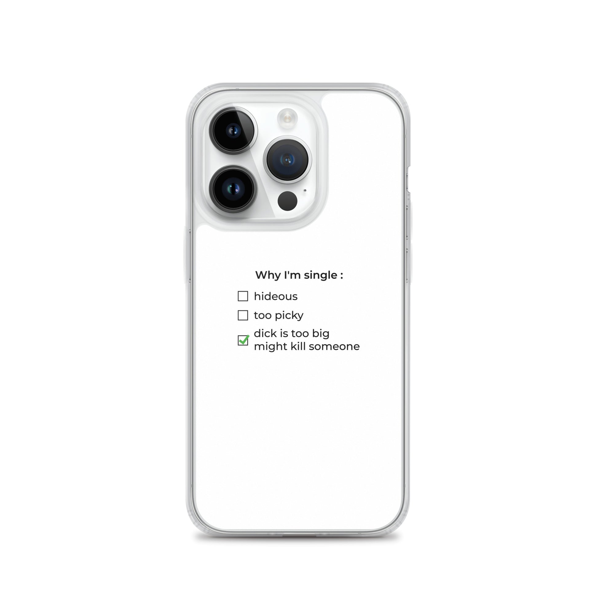 Coque iPhone Why I'm single dick is too big iPhone 14 Pro - Sedurro