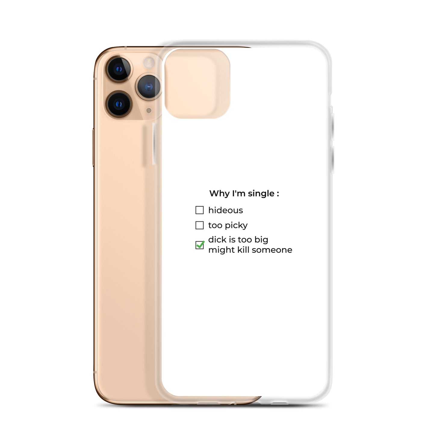 Coque iPhone Why I'm single dick is too big - Sedurro