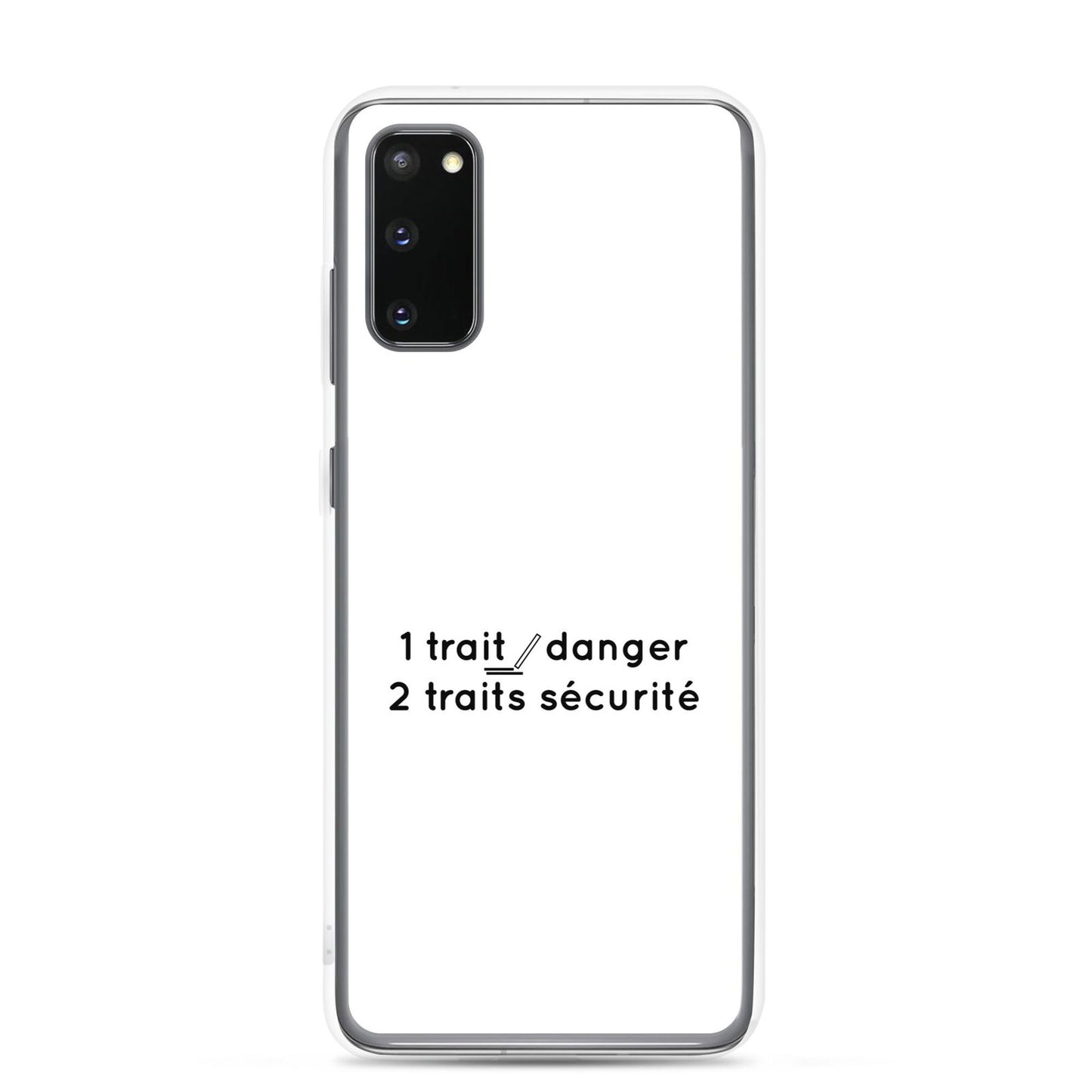 Coque Samsung 1 trait danger 2 traits sécurité Samsung Galaxy S20 - Sedurro
