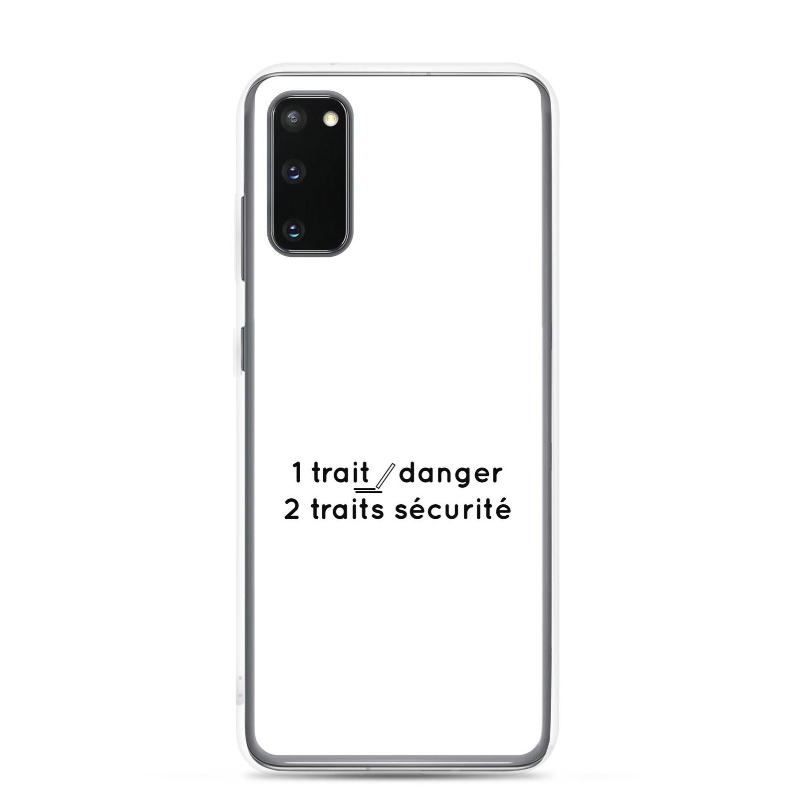 Coque Samsung 1 trait danger 2 traits sécurité Samsung Galaxy S20 - Sedurro