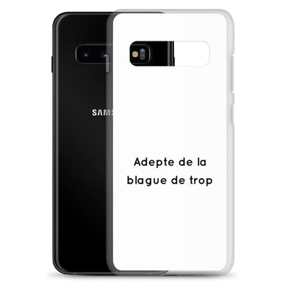 Coque Samsung Adepte de la blague de trop - Sedurro