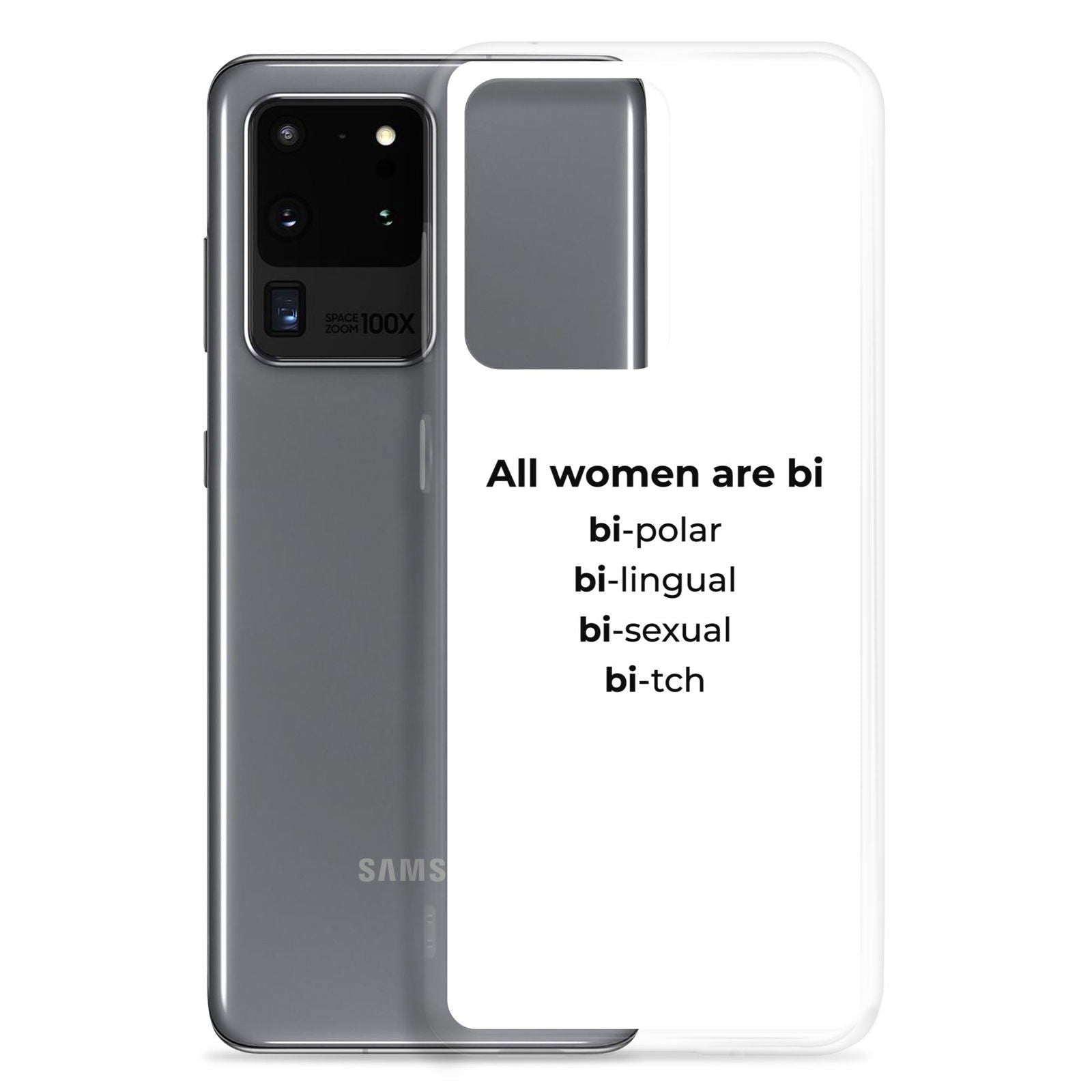 Coque Samsung All women are bi bi-polar bi-lingual bi-sexual bi-tch - Sedurro